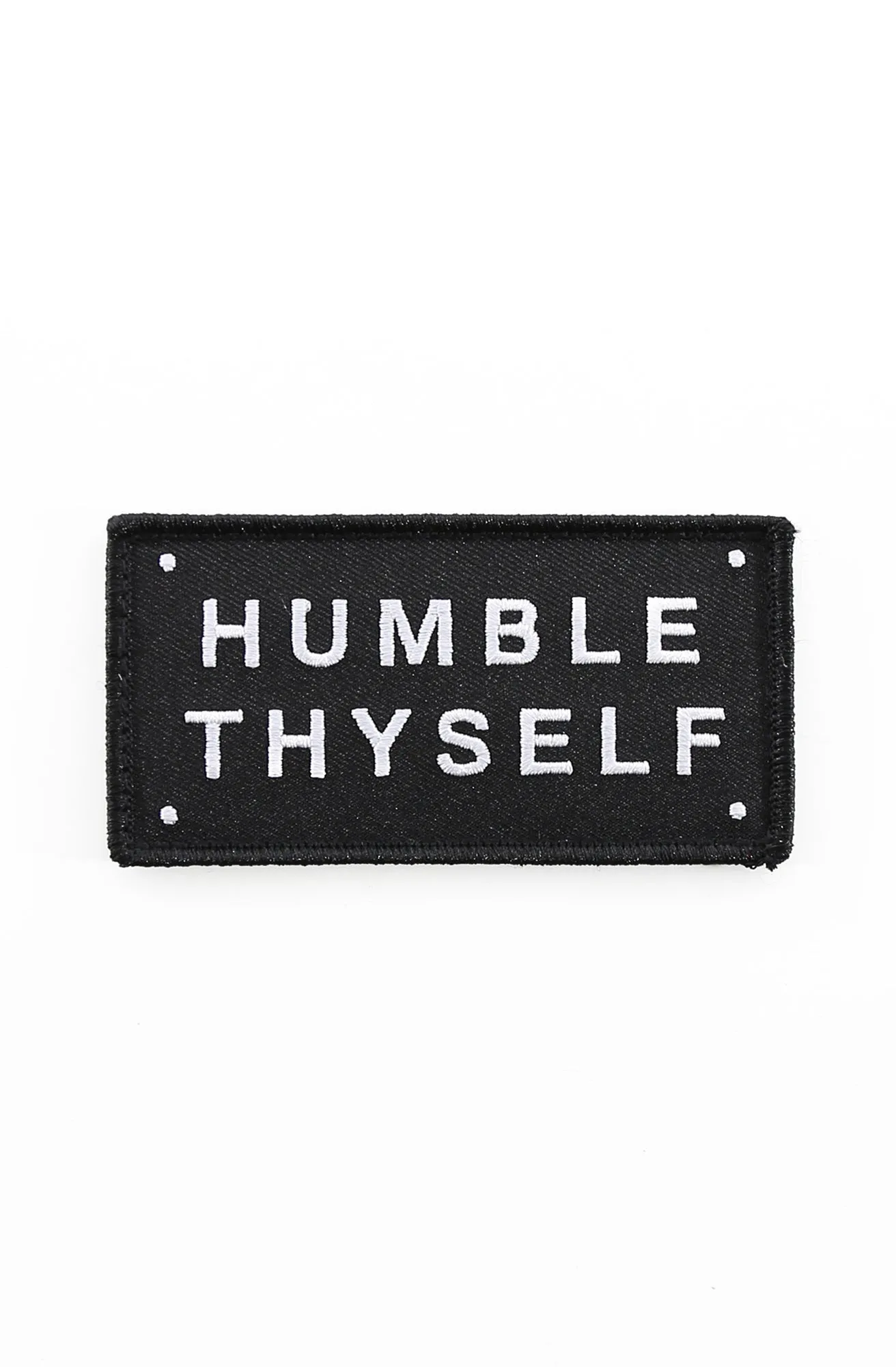 Humble Thyself (Velcro Patch 2" x 4")